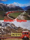 Book cover of Bernina Express - Im Panoramazug über die Alpen / Across the Alps in a sight-seeing train by WALL, Henning